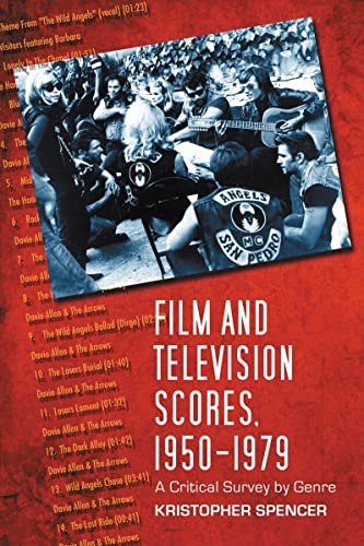 Film and Television Scores, 1950-1979: A Critical Survey by Genre von McFarland & Company