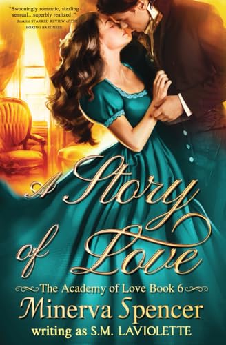 A Story of Love (The Academy of Love, Band 6) von Crooked Sixpence Press
