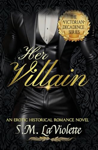 Her Villain von Crooked Sixpence Press