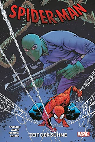 Spider-Man - Neustart: Bd. 9: Zeit der Sühne Spider-Man - Neustart: Bd. 9: Zeit der Sühne von Panini