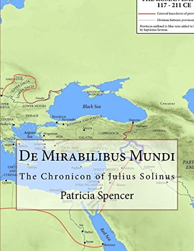 De Mirabilibus Mundi: The Chronicon of Julius Solinus