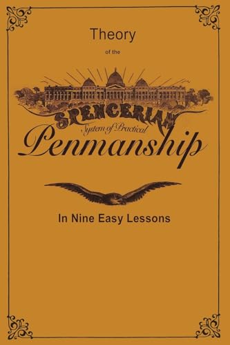 Spencerian Penmanship (Theory Book) von www.snowballpublishing.com