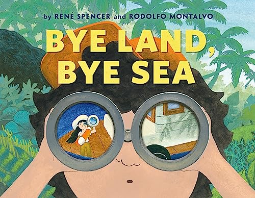 Bye Land, Bye Sea Bye Land, Bye Sea von Roaring Brook Press