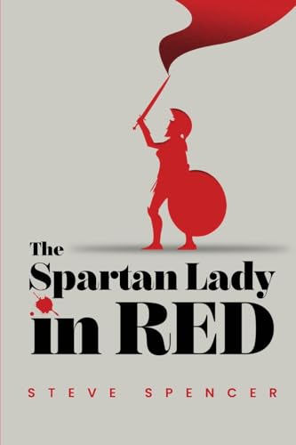 The Spartan Lady in Red The Spartan Lady in Red von My Book Writers