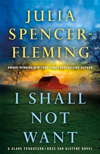I Shall Not Want: A Clare Fergusson and Russ Van Alstyne Mystery (Clare Fergusson / Russ Van Alstyne)