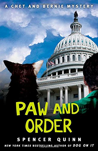 Paw and Order: A Chet and Bernie Mystery (The Chet and Bernie Mystery Series, Band 7)