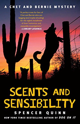Scents and Sensibility: A Chet and Bernie Mystery (The Chet and Bernie Mystery Series, Band 8) von Atria Books