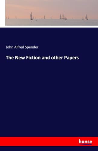 The New Fiction and other Papers: DE von hansebooks