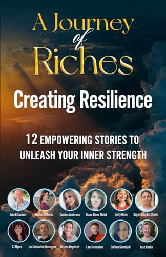 Creating Resilience: A Journey of Riches von Motion Media International
