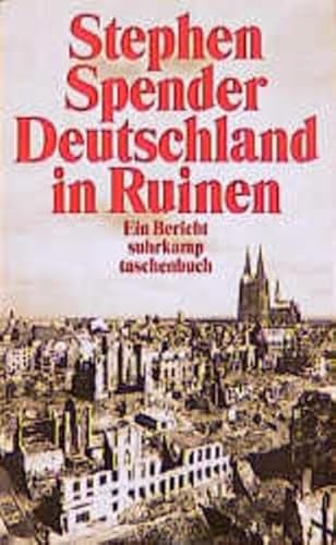 Deutschland in Ruinen: Ein Bericht (suhrkamp taschenbuch)