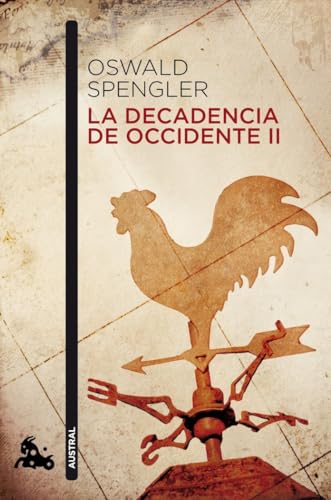 La decadencia de Occidente II (Contemporánea) von Austral
