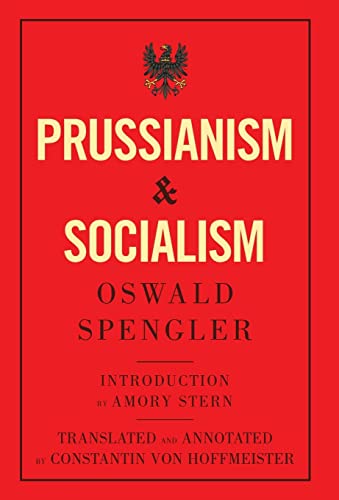 Prussianism and Socialism Prussianism and Socialism