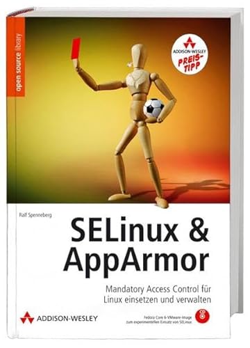 SELinux & AppArmor (Open Source Library) von Addison-Wesley Verlag