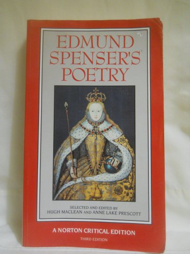 Edmund Spenser's Poetry: Authoritative Texts, Criticism (Norton Critical Editions, Band 0)