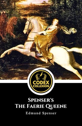 Spenser's The Faerie Queene, Book I: A Mythological Epic of Chivalry, Allegory, and Renaissance Ideals Spenser's The Faerie Queene, Book I: A Mythological Epic of Chivalry, Allegory, and Renaissance Ideals von Independently published
