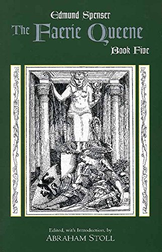 The Faerie Queene, Book Five The Faerie Queene, Book Five