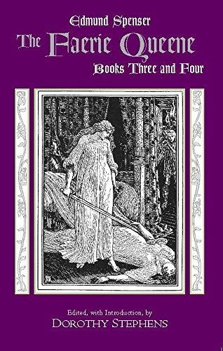 The Faerie Queene, Books Three and Four (Hackett Classics)
