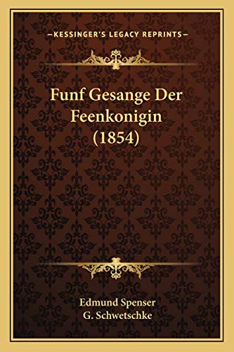 Funf Gesange Der Feenkonigin (1854)