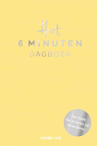 Het 6 minuten dagboek - gele editie: Een boek dat je leven zal veranderen