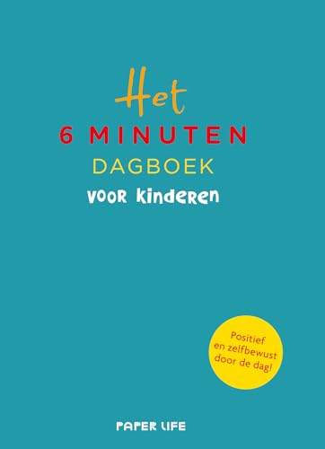 Het 6 minuten dagboek voor kinderen: Positief en zelfbewust door de dag! von PaperLife
