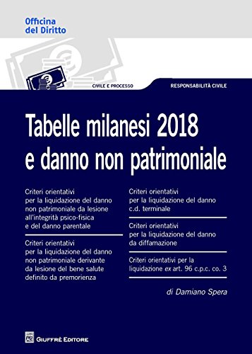Tabelle milanesi 2018 e danno non patrimoniale (Officina. Civile e processo) von Giuffrè