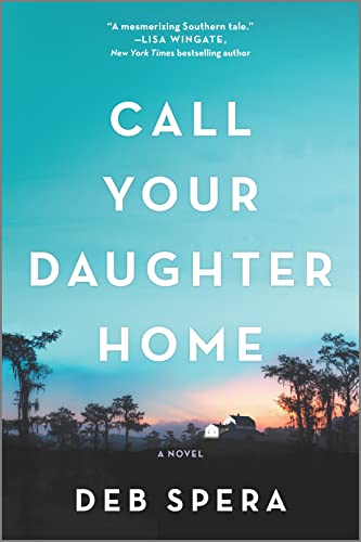 Call Your Daughter Home: A Novel von Park Row