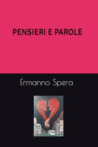 PENSIERI E PAROLE (Cleopatra, Band 1) von Independently published