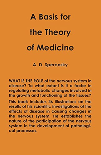 A Basis for the Theory of Medicine von International Publishers Co., Inc.