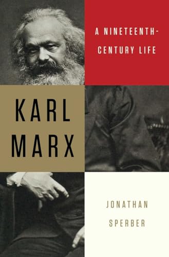 Karl Marx: A Nineteenth-Century Life von LIVERIGHT