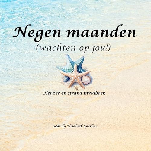 Negen maanden: (wachten op jou!) von Bookmundo