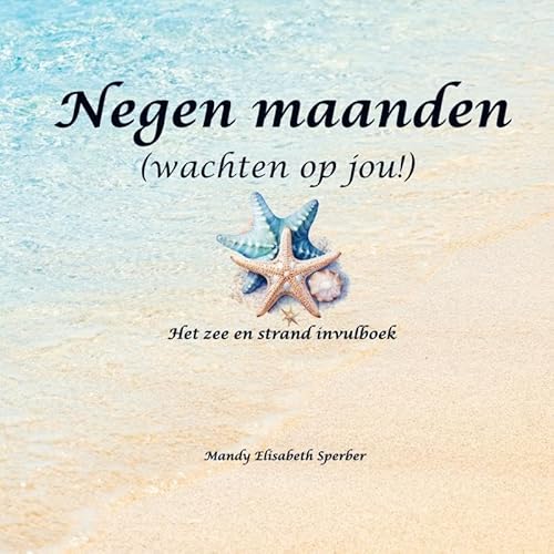 Negen maanden: (wachten op jou!) von Bookmundo