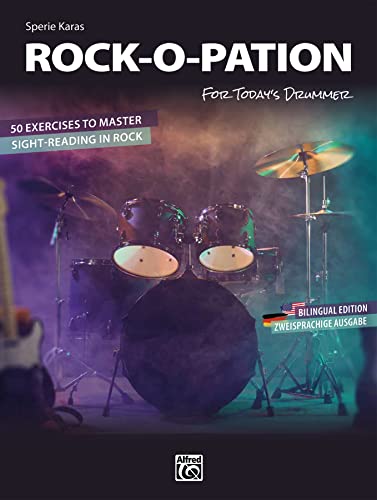 ROCK-O-PATION For Today’s Drummer – 50 Excercises to master Sight Reading in Rock: For Today’s Drummer – 50 EXERCISES TO MASTER SIGHT READING IN ROCK (Ludwigmasters)