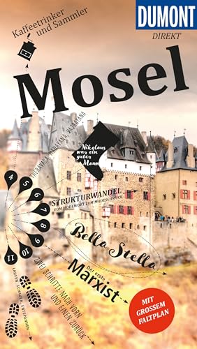 DuMont direkt Reiseführer Mosel: Mit großem Faltplan DuMont direkt Reiseführer Mosel: Mit großem Faltplan
