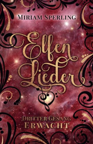 Elfenlieder – Dritter Gesang: Erwacht (Elfenlieder-Reihe, Band 3) von Independently published