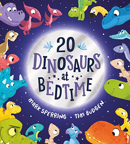 Twenty Dinosaurs at Bedtime: A super fun count-to-twenty picture book with dinosaurs!: 1 von Scholastic