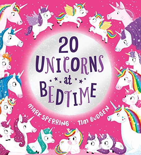 Twenty Unicorns at Bedtime: A super fun count-to-twenty picture book with unicorns! von Scholastic