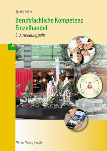 Berufsfachliche Kompetenz Einzelhandel: 3. Ausbildungsjahr
