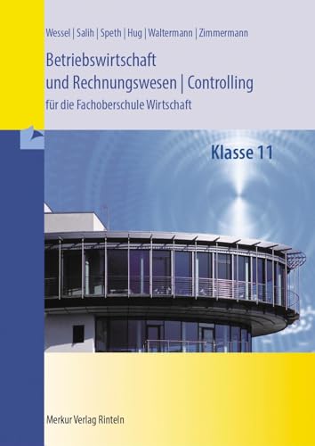 Betriebswirtschaft und Rechnungswesen/Controlling: für die Fachoberschule Wirtschaft Klasse 11 - (Niedersachsen)