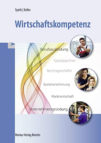 Wirtschaftskompetenz Wirtschaftskompetenz