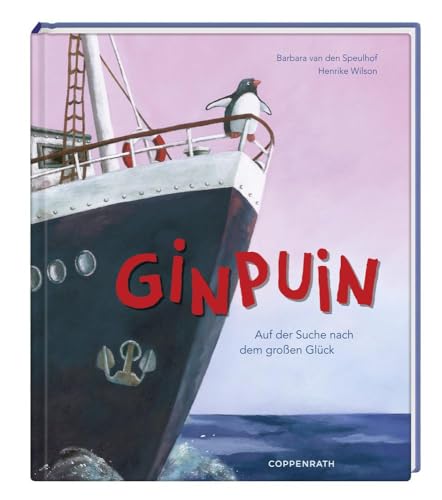Ginpuin: Auf der Suche nach dem großen Glück (Bilder- und Vorlesebücher) von COPPENRATH, MÜNSTER