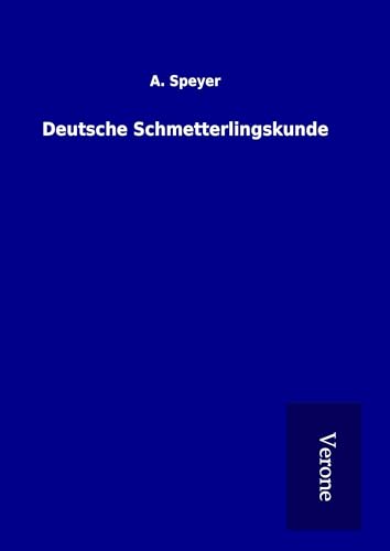 Deutsche Schmetterlingskunde