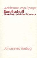 Bereitschaft: Dimensionen christlichen Gehorsams