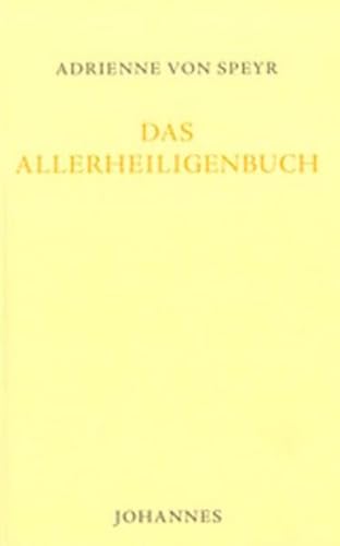 Das Allerheiligenbuch (Nachlass Bände)
