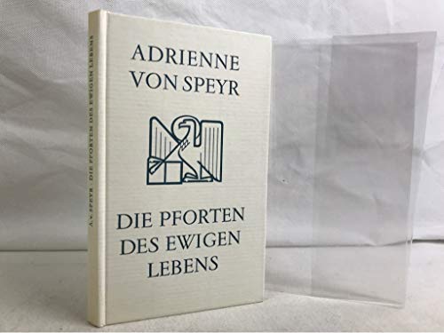 Die Pforten des Ewigen Lebens