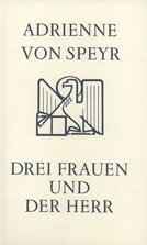 Drei Frauen und der Herr
