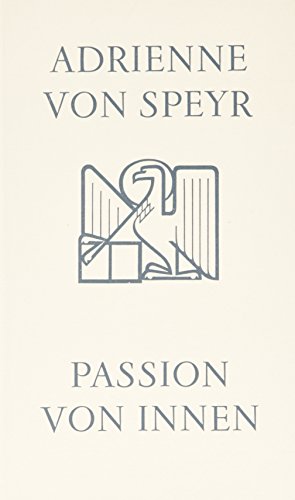 Passion von innen