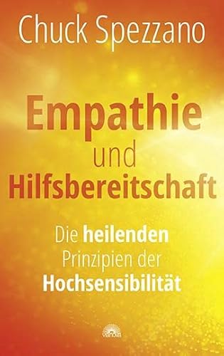 Empathie und Hilfsbereitschaft: Die heilenden Prinzipien der Hochsensibilität