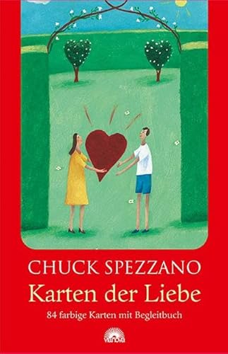Karten der Liebe: 84 farbige Karten mit Begleitbuch. Selbstcoaching mit Affirmationen und Chuck Spezzano Karten von Via Nova, Verlag