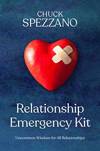 Relationship Emergency Kit: Uncommon Wisdom for All Relationships