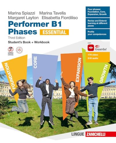 Performer B1. Phases Essential. Student's book and Workbook. Per le Scuole superiori. Con ebook. Con espansione online von Zanichelli